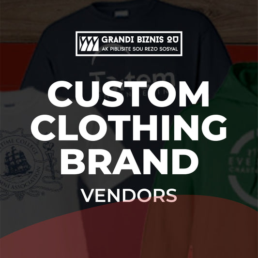 Custom Clothing Brand Vendors List