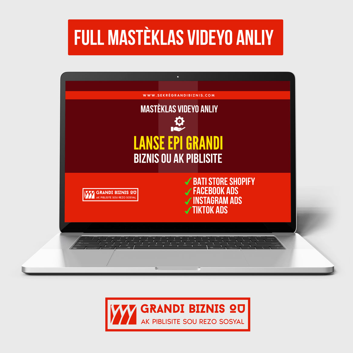 Full Masterclass Lanse Epi Grandi Biznis Ou Ak Piblisite